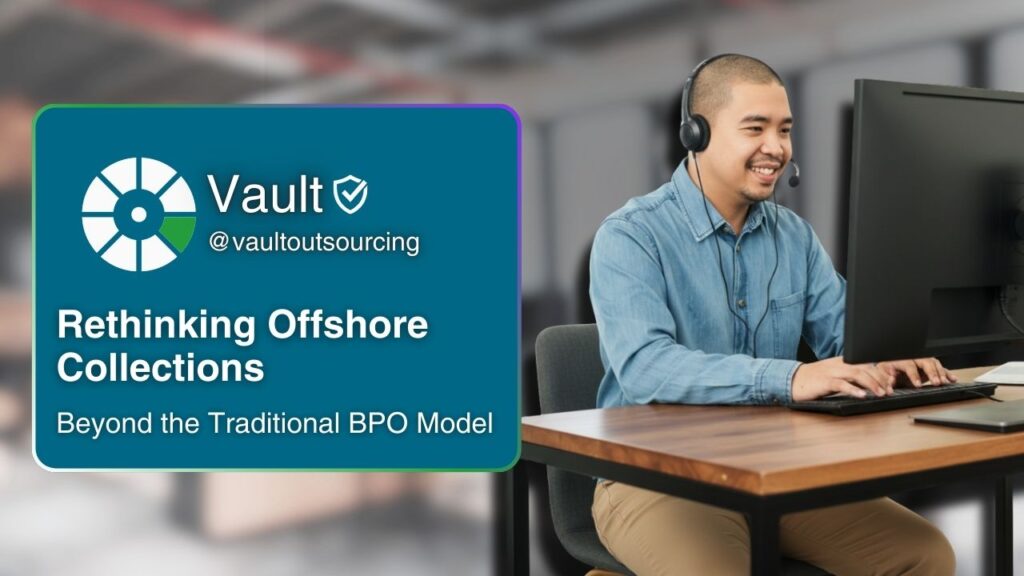 Rethinking Offshore Collections Support Unlocking Success with Vault Outsourcing
